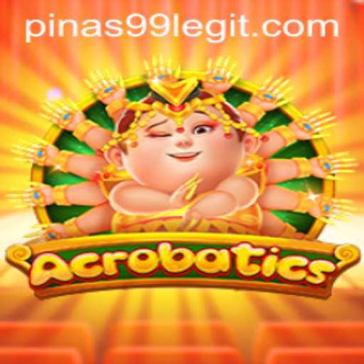 The Exciting World of Acrobatics: Discover the Game with PINAS99